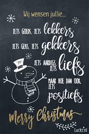 Wij Wensen Jullie Iets Goeds Iets Lekkers Iets Gek Iets Gekkers Iets Aardigs Iets Liefs Maar Hoe Dan Ook Kerstwensen Kerst Kaarten Grappige Kerstkaarten
