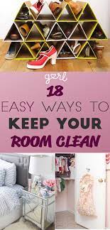 18 Easy Ways To Keep Your Bedroom Clean Even Lazy Girls Will Appreciate Gurl Com Clean Bedroom Cleaning My Room Room Organization