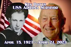 There are very few words that can describe our sorrow over the loss of Ken  Potts, who just turned 102 last Saturday. Ken was one of the last two  survivors of the