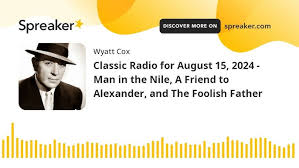 Classic Radio for August 15, 2024