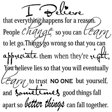 Marilyn's friendship with clift was much more than a passing acquaintance. Amazon Com Imposing Design I Believe Everything Happens For A Reason 23 X 23 Vinyl Wall Quote Decal Sticker Monroe Hepburn Religious Corinthians Wall Art Decor Motivational Inspirational Decorative Lettering Home Kitchen