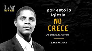 🔴😱LA IGLESIA NO CRECE😨 ¿Por qué?🔴JORGE AGUILAR 👉Este es uno de los  motivos ✓predicas cristianas