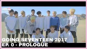 All of the subtitles from the website are always available for download free of charge. Eng Sub Going Seventeen 2017 Ep 0 Prologue Youtube