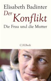L'abolition (2000, about his fight against the death penalty); Der Konflikt Von Elisabeth Badinter Portofrei Bei Bucher De Bestellen