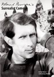 Roland Penrose's Surrealist Camera by Ian Chance, Hardcover, 9780955959929 