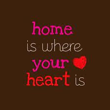 You'll find plenty of home quotes and sayings throughout the article because they help us feel relaxed. Home Is Where Your Heart Is Quotes Quotesgram Quotes Lovely Quote Words