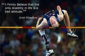 The Only Disability In Life Is A Bad Attitude Sport Quotes Motivational Workout Memes Athlete Quotes