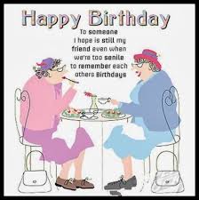Image Result For Funny Birthday Images For Women Happy Birthday Friend Funny Funny Happy Birthday Wishes Happy Birthday Quotes For Friends