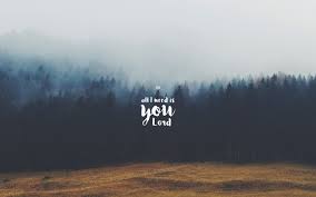 They say don't waste your time. All I Need Is You Hillsong United Worship Wallpapers