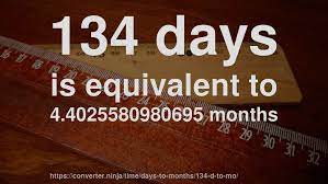 Approximate result for practical purposes we can round our final result to an approximate numerical value. 134 D To Mo How Long Is 134 Days In Months Convert