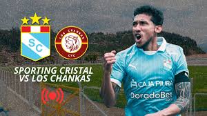 Chankas vs. Sporting Cristal: ¡Duelo imperdible en la Liga 1!