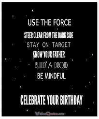 Star Wars Quotes Good Morning And Birthday Wishes For Fans Star Wars Quotes Birthday Quotes Birthday Wish For Husband