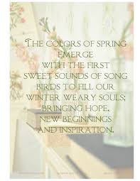 Pin By Karen Mccreary On Spring S Birth Spring Quotes Springtime Quotes Spring Equinox
