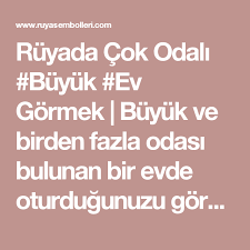 Rüyada büyük ev görmek, bu rüyayı gören zatın başına musallat olan sıkıntılarından kurtulmasına ve sonunda ferah bir hayata geçiş yapacağına delalet rüyasında çok odalı ev gören rüya sahibinin, ailesi ile beraber huzurlu bir hayata kavuşacağına delalet eder. Ruyada Cok Odali Buyuk Ev Gormek Buyuk Ve Birden Fazla Odasi Bulunan Bir Evde Oturdugunuzu Gormek Icinizde Kopan Firtinalari Simgele Ruya Firtinalar Evler