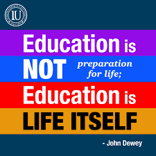 Education Is Not Preparation For Life Education Is Life Itself Essay Upsc Education Is Not Preparation For Life Education Is Life Itself John Dew Education Quotes For Teachers Education Quotes Inspirational Education Motivation