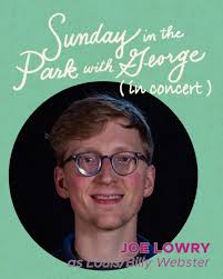 MEET THE CAST! The in-concert production of Stephen Sondheim's "Sunday in  the Park with George" takes the stage for ONE WEEKEND ONLY, February 7