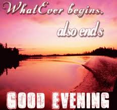 Check spelling or type a new query. Good Evening Good Night Gif Good Evening Good Night Whatever Begins Also Ends Discover Share Gifs