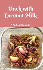 An Easy And Delicious Recipe For Duck Meat Cooked With Coconut Milk And Onions Recipes Duck Comfortfood Ea Whole Duck Recipes Poultry Recipes Duck Recipes