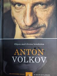 ANTON VOLKOV OBJEM MED DVEMA KORAKOMA, ARGENTINSKI TANGO