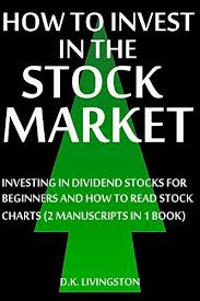 Amazon Com How To Invest In The Stock Market Investing In