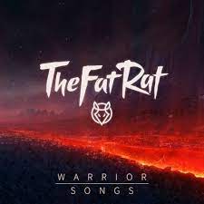 Thefatrat Warrior Songs 2018 Soundtrack Songs Soundtrack Music Music