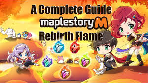 maplestory m rebirth flame complete guide