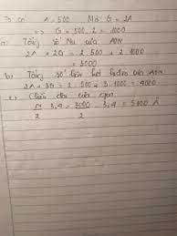 Một phân tử ADN có số nuclêôtit loại A=500. Số nuclêôtit loại G=2A. Tính a)  tổng số nuclêôtit của ADN b) tổng số liên kết của hiđrô của ADN c) tính  chiều