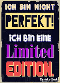 Lustige Ich Bin Nicht Perfekt Sprüche