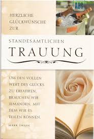 Frühe hochzeiten, lange liebe! (novalis). Lustige Gluckwunsche Zur Standesamtlichen Hochzeit