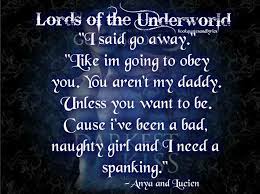 Check spelling or type a new query. Quotes About The Lords Of The Underworld Quotesgram
