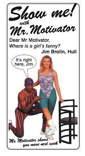 Show Me With Mr Motivator Viz Funny Ads Funny Toons Book Humor