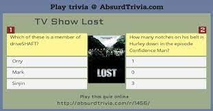 Best of all, everyone gets to learn a thing or two! Trivia Quiz Tv Show Lost