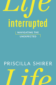 Free books to read or listen online in a convenient form, a large collection, the best authors and series. Life Interrupted Navigating The Unexpected Shirer Priscilla 9781433670459 Amazon Com Books