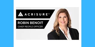 Robin Benoit Officially Named Acrisure CPO