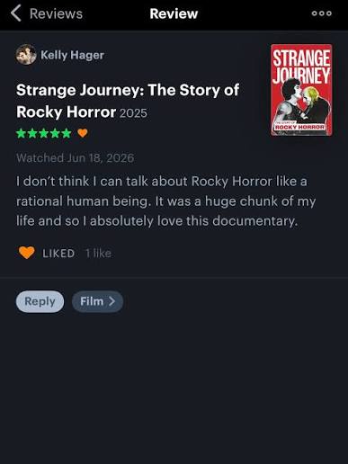 Here are a few Letterboxd Reviews of 'Strange Journey: The Story of Rocky  Horror'. :)