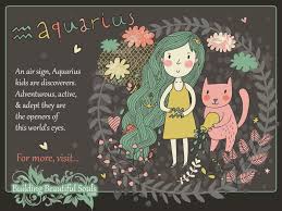 What personality traits do cancers tend to have? The Aquarius Child Aquarius Girl Boy Traits Personality Zodiac Signs For Kids