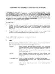 Buku panduan ini sebenarnya adalah himpunan dokumen penting bagi sesebuah sekolah dalam mengurus pengawas sekolah. Perjanjian Penyewaan Dan Pengurusan Kantin Sekolah
