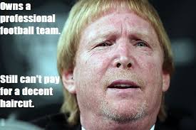Mark davis and jon gruden's appearance at a warriors game spawned glorious memes. 18 Funny Memes About Oakland Raiders Factory Memes