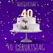 Es sind viele bunte bilder dabei die luftballons sektflaschen und geburtstagstorten aber auch andere mo. Bilder 40 Geburtstag Kostenlos