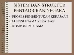Ketua negara atau ketua persekutuan. Sistem Dan Struktur Pentadbiran Negara Ppt Download