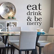 We also have some art images, silhouettes, sayings, and more to fit many different themes. Eat Drink And Be Merry Decal Kitchen Decal Kitchen Wall Decal Wall Decor Food Decal Kitchen Decor Kitchen Wall Sticker Buy Online In Bahamas At Bahamas Desertcart Com Productid 28390388