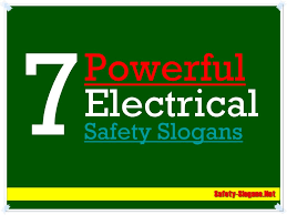 4.) no safety, know pain. 7 Powerful Electrical Safety Slogans Ppt Download