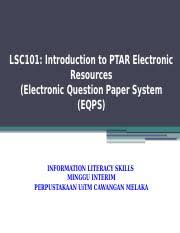 Online mcqs test of past year exam papers. 7 Lsc101 Introduction To Ptar Electronic Resources Eqps Pptx Lsc101 Introduction To Ptar Electronic Resources Electronic Question Paper System Eqps Course Hero