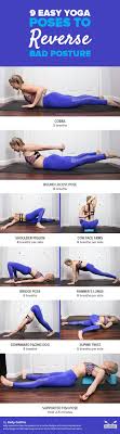 9 Yoga Poses To Reverse Bad Posture Caused By Sitting Easy Yoga Workouts Yoga Fitness Exercise