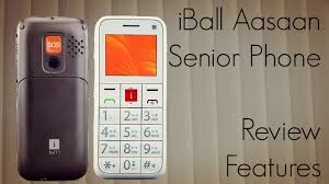 Great phone for a senior citizen.having the one cordless with the answering machine is wonderful but having an additional 2 handsets makes it that much better seeing as i misplace them on occasion now i have back ups in other rooms if i misplace one great phone for a senior citizen. Iball Aasaan Senior Mobile Phone Review Features How To Use Setup Youtube