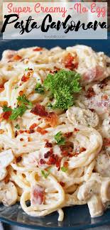Quick And Easy Creamy Carbonara No Egg Recipe Easy Carbonara Recipe Pasta Carbonara Recipe Carbonara Recipe