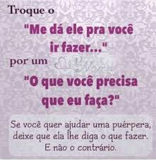 Puérperas se trata do período pós parto onde o corpo da mulher passa por diversas modificações. Ajudar Puerpera Puerperio O Contrario