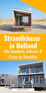 Strandhaus Mieten In Holland Alle Anbieter Orte Spartipps Strandhaus Mieten Strandhauser Urlaub Strand