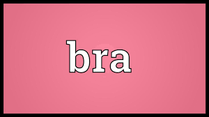 Bra Meaning Youtube