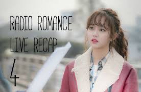 Radio romance ep 3 preview online. Radio Romance Live Recap Episode 4 Drama Milk